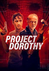 فیلم پروژه دوروتی Project Dorothy 2024
