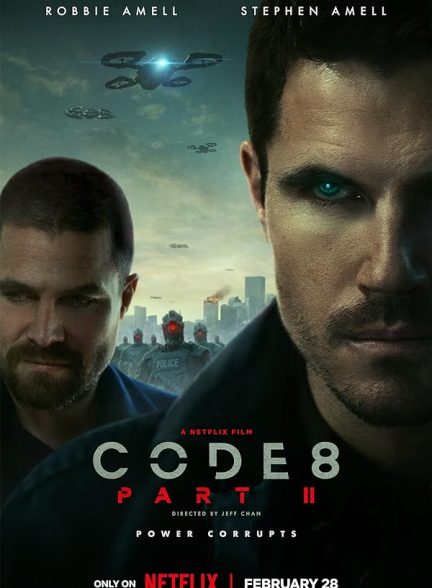 فیلم کد 8: بخش دوم Code 8: Part II 2024 با دوبله فارسی