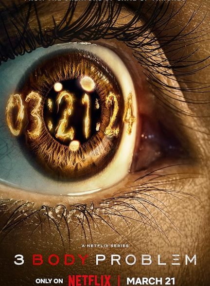 سریال مشکل سه بدن 3 Body Problem 2024 با دوبله فارسی