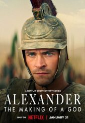 سریال اسکندر: خلق یک خدا Alexander: The Making of a God 2024