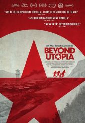 فیلم ورای اتوپیا Beyond Utopia 2023