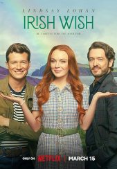 فیلم آرزوی جادویی Irish Wish 2024