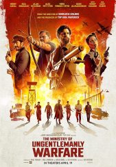 فیلم وزارت جنگ ناجوانمردانه The Ministry of Ungentlemanly Warfare 2024