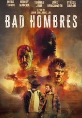 فیلم مردان بد Bad Hombres 2023