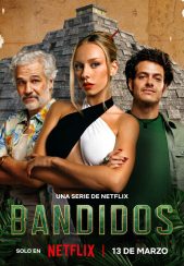 سریال راهزنان Bandidos 2024