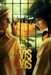 سریال رو در رو (زندان زنان) Vis a vis (Locked Up) 2015