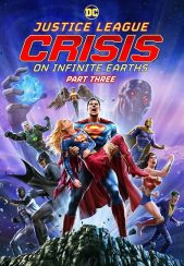 انیمیشن لیگ عدالت: بحران در زمین های بی نهایت قسمت سوم Justice League: Crisis on Infinite Earths, Part Three 2024