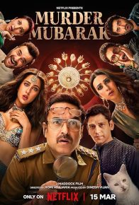 فیلم تبریک بابت قتل Murder Mubarak 2024