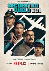 مینی سریال هواپیماربایی پرواز 601 The Hijacking of Flight 601 2024