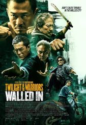 فیلم گرگ و میش جنگجویان: محصور Twilight of the Warriors: Walled In 2024