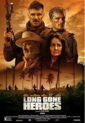 فیلم قهرمانان از دست رفته Long Gone Heroes 2024