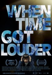 فیلم وقتی زمان بلندتر شد When Time Got Louder 2022