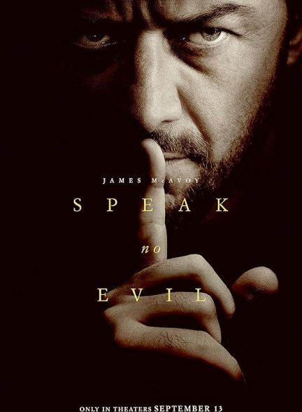 فیلم از شر سخن مگو Speak No Evil 2024