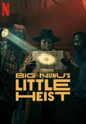 فیلم سرقت کوچک نونوی بزرگ Big Nunu's Little Heist 2023