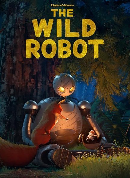 انیمیشن ربات وحشی The Wild Robot 2024