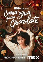 سریال مثل آب برای شکلات Like Water for Chocolate 2024