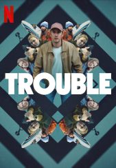 فیلم دردسر Trouble 2024