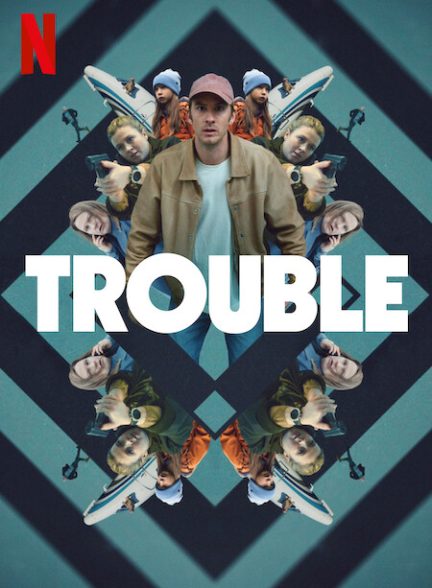 فیلم دردسر Trouble 2024
