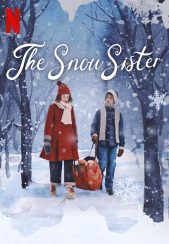 فیلم خواهر برفی The Snow Sister 2024