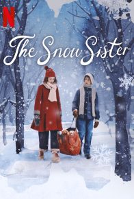 فیلم خواهر برفی The Snow Sister 2024