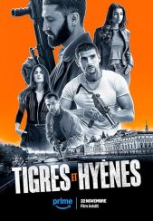 فیلم شکار با ببرها Tigres et Hyènes 2024