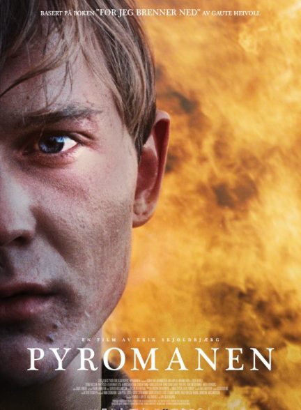 فیلم آتش‌افروز Pyromaniac 2016