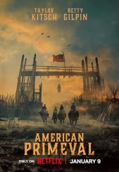 سریال نخستین آمریکایی American Primeval 2025