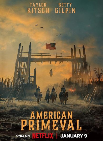 سریال نخستین آمریکایی American Primeval 2025