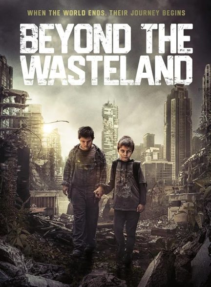 فیلم فراتر از ویران شهر Beyond the Wasteland 2023